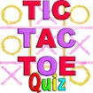 Tic Tac Toe Quiz